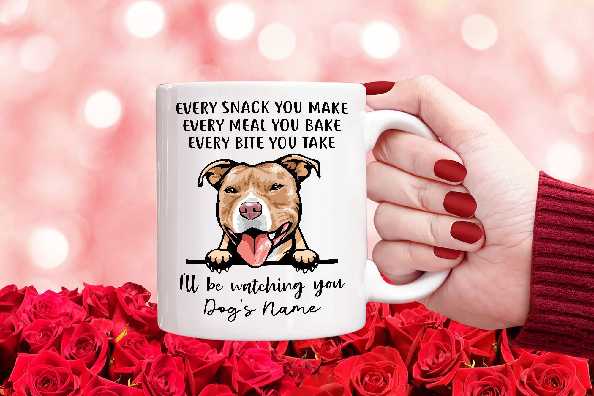 Personalized Red Nose American Pit Bull Coffee Mug, Every Snack You Make I'll Be Watching You, Customized Dog Mugs for Mom Dad, Gifts for Dog Lover, Mothers Day, Fathers Day, Birthday Presents - Image 7