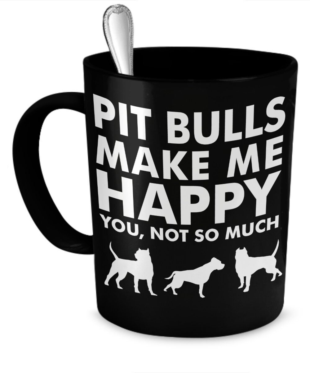DogsMakeMeHappy Cool Pit Bull Dogs Cup - Pit Bulls Make Me Happy - Funny Rescue Coffee Mug